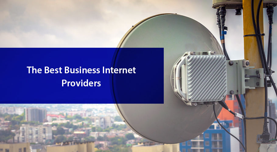 The Best Business Providers in 2021